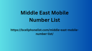 Middle East Mobile Number List